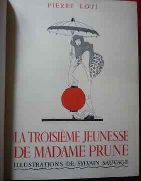 La troisième jeunesse de Madame Prune. Pierre LOTI
