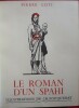 Le roman d'un Spahi. Pierre LOTI
