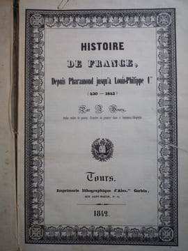 histoire de France depuis Pharamond jusqu'à Louis-Philippe 1°
ATLAS DE LA FRANCE. HENRY ET CORBIN