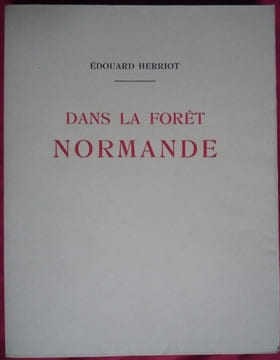 DANS LA FORÊT NORMANDE
. HERRIOT EDOUARD