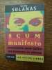 SCUM Manifesto. Association pour tailler les hommes en pièces. Traduction de l'américain par Emmanuèle de Lesseps. Postface de Michel Houellebecq. . ...