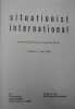 Situationist International: review of the American section of the S.I. n° 1. . Robert Chasse, Bruce Elwell, Jonathan Horelick and Tony Verlaan. 