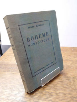 Bohême romantique (documents inédits). . JULES MARSAN.
