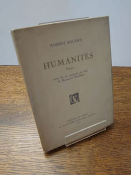Humanités. Poèmes. Ornés de six gravures sur bois de Raymond Thiollière. . ROBERT BOUDRY.