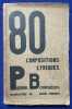 80 compositions lyriques. Introduction de Léon Chenoy. . BOURGEOIS Pierre. 
