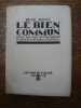 Le bien commun. R&eacute;cits, avec vingt sept bois dessin&eacute;s et grav&eacute;s par Frans Masereel. . RENE ARCOS. 