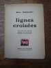 Lignes croisées. Avec trois bois originaux dessinés et gravés par Roger van Gindertael. . BORIS SOKOLOFF. 