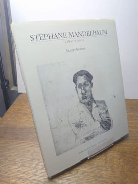 Stéphane Mandelbaum. L'Oeuvre gravé. . MARCEL MOREAU.