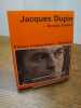 Jacques Dupin. . GEORGES RAILLARD. 