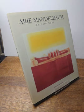 Arié Mandelbaum. Suivi d'un post-scrptum de Jacques Sojcher et Roger Lallemand. . BERNARD NOËL. 