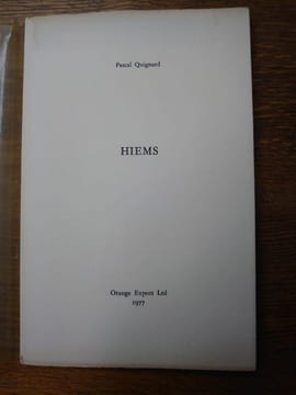 HIEMS. . PASCAL  QUIGNARD. 
