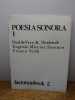 Poesia sonora 1. Paul de Vree, B. Heidsieck, Eugenio Miccini, Sarenco, Franco Verdi. . BERNARD HEIDSIECK, PAUL DE VREE. 
