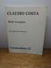 Work in regress. Con un'intervista di Sarenco. . CLAUDIO COSTA. 