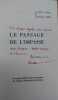 Le passage de l'impasse. (envoi de l'auteur). . MICHEL CAMUS. 