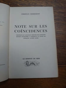 Note sur les coïncidences précédée de variations précises sur quelques moyens d'échapper à l'existence et suivie de quelques autres notes.