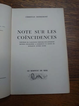 Note sur les coïncidences précédée de variations précises sur quelques moyens d'échapper à l'existence et suivie de quelques autres notes. . DOTREMONT ...
