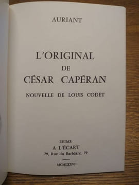 L'original de César Capéran. Nouvelle de Louis Codet. . AURIANT. 