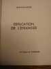 Explication de l'&Eacute;tranger. . JEAN-PAUL SARTRE. 