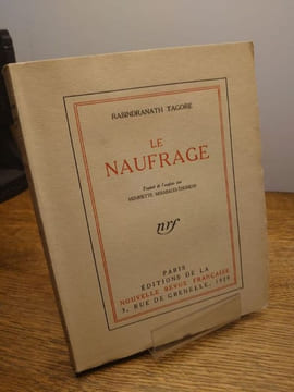 Le naufrage. Traduit de l'anglais par Henriette Mirabaud-Thorens. . RABINDRANATH TAGORE.