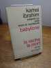 Babylone. La vache la mort. Pr&eacute;sent&eacute; par Andr&eacute; Pieyre de Mandiargues. Envoi de l'auteur &agrave; Jean-Paul Sartre. . KAMAL IBRAHIM. 