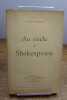 Au si&egrave;cle de Shakespeare. . GEORGES EEKHOUD. 