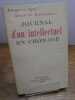 Journal d'un intellectuel en ch&ocirc;mage. . DENIS DE ROUGEMONT. 
