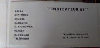"INDICATEUR 65", GALERIE MATHIAS FELS & CIE, 1965 . . Roy Adzak, Ren&eacute; B&eacute;rtholo, Mark Brusse, Jorge Camacho, Peter Klasen, Herv&eacute; T&eacute;l&eacute;maque, G&eacute;rard ...