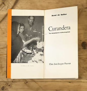 Curandera, les champignons hallucinogènes. . René DE SOLIER.
