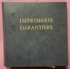 IMPRIMERIE DARANTIERE. Catalogue de caractères envoyé à Robert Massin. 1980. . 