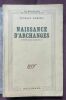 Naissance d'archanges. Envoi de l'auteur. Edition originale. . GEORGES DUMEZIL. 