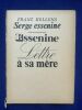 Essenine. Lettre à sa mère.. FRANZ HELLENS. 