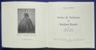 Arthur de Gobineau et Madame Bourée. Avec 2 lettres et 2 dessins inédits de Gobineau.. D'ARGENT François. 