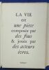 Dits de : L'Ecclésiaste, A. Guillen, R. Lannes, Nietzsche, Plaute, M. Sarfatti, Shakespeare, R. Tagore, P. Valéry.. Guy LEVIS-MANO. 