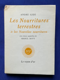 Les Nourritures terrestres et les Nouvelles nourritures terrestres. Avec douze aquarelles de Raoul Dufy.