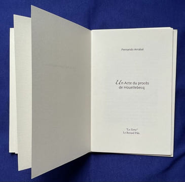Un Acte du procès de Houellebecq. Dessin et envoi d'Arrabal.. FERNANDO ARRABAL.