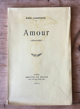 Amour. Aphorismes.. Paul LEAUTAUD. 