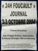 24h Foucault Journal. 2004. . THOMAS HIRSCHHORN. FOUCAULT. 