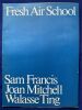 Trois lithographies. Fresh Air School Exhibition of Paintings. . WALASSE TING. JOAN MITCHELL. SAM FRANCIS. 