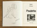 Paulette. Envoi et dessin original de Wolinski. . WOLINSKI, PICHARD. 