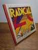Radical. Envoi et dessin. . COLMAN. FLAUSCH. 