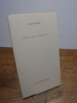 Parce que c'etait lui. . JOUBERT Alain.