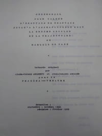 Cérémonial pour saluer d'éruption en éruption jusqu'à l'infracassable nuit la brèche absolue et la trajectoire du marquis de Sade. Poèmes inédits de Gilbert Lély. Préface de Henri Pastoureau. Illustrations de Jorge Camacho et Jacques Herold. 