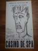 Affiche. Aspects actuels de l'École de Paris. Du 13 juillet au 11 août Casino de Spa. "J'aime tellement la peinture amusante". . Bernard BUFFET. 