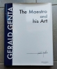 The Maestro and his Art. Genta Gérarld