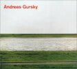 Andreas Gursky:Photographs from 1984 to the Present. Syring, Marie Luise; Cooke, Lynne; Pfab, Rupert; Dusseldorf, Kunsthalle