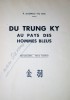 Du Trung Kim,Au Pays des Hommes bleus, Broussards... Vieux Tonkin. Daurelle R.(Vu Kim)