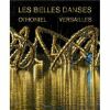 Les Belles danses Versailles,dans le bouquet du Théâtre d'eau redessiné par Louis Benech. Othoniel Jean-Muchel[Texte de Storr Robert]