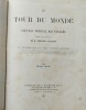 Le Tour du Monde, nouveau Journal des Voyages,illustrés par nos plus célèbres artistes,deuxième semestre 1862. Collectif sous la direction de Monsieur ...