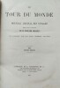Le Tour du Monde, nouveau Journal des Voyages,illustrés par nos plus célèbres artistes,deuxième semestre 1865. Collectif sous la direction de Monsieur ...