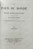 Le Tour du Monde, nouveau Journal des Voyages,illustrés par nos plus célèbres artistes,deuxième semestre 1866. Collectif sous la direction de Monsieur ...